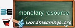 WordMeaning blackboard for monetary resource